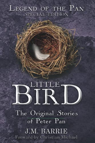 Beispielbild fr Little Bird: The Original Stories of Peter Pan zum Verkauf von Books Unplugged