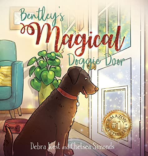 Imagen de archivo de Bentleys Magical Doggie Door a la venta por Red's Corner LLC