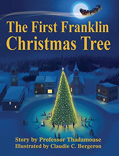 9781737054702: The First Franklin Christmas Tree