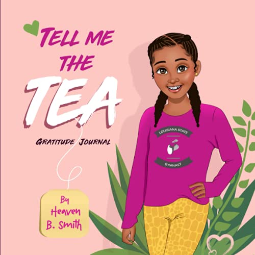 Stock image for Tell Me The Tea Gratitude Journal for sale by Red's Corner LLC