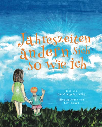 Stock image for Jahreszeiten ndern Sich So Wie Ich (German Edition) for sale by Lucky's Textbooks