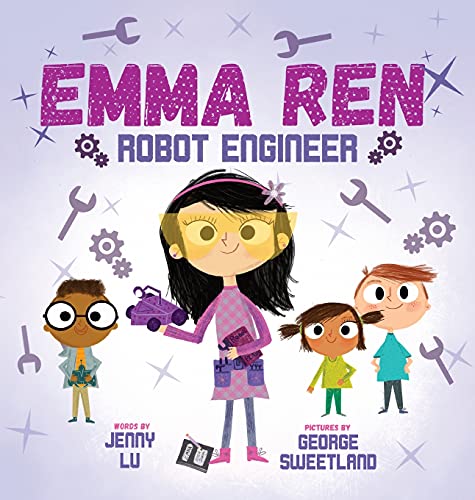 Imagen de archivo de Emma Ren Robot Engineer: Fun and Educational STEM (science, technology, engineering, and math) Book for Kids a la venta por SecondSale