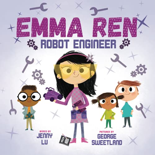 Stock image for Emma Ren Robot Engineer: Fun and Educational STEM (science, technology, engineering, and math) Book for Kids (STEM (Science, technology, engineering, and math) Educational Picture Book (3books)) for sale by Goodwill of Colorado