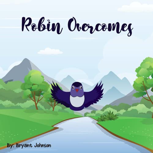 Stock image for Robin Overcomes for sale by Better World Books: West