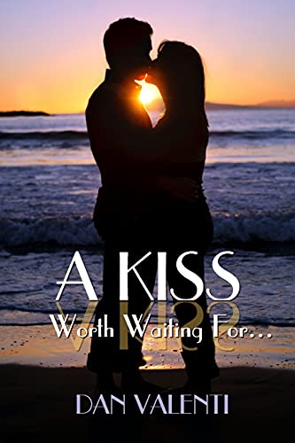 Beispielbild fr A Kiss Worth Waiting For. zum Verkauf von Better World Books