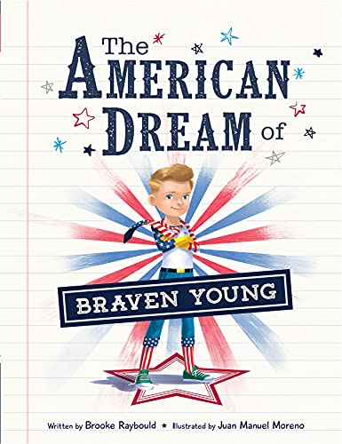 Stock image for The American Dream of Braven Young for sale by ThriftBooks-Atlanta