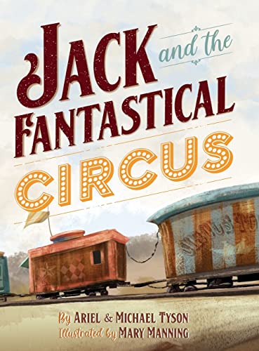 Stock image for Jack and the Fantastical Circus for sale by St Vincent de Paul of Lane County