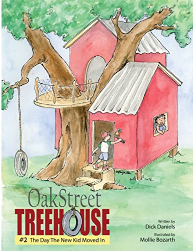 Imagen de archivo de Oak Street Treehouse: The Day The New Kid Moved In a la venta por Book Deals