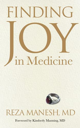 Beispielbild fr Finding Joy in Medicine zum Verkauf von BooksRun