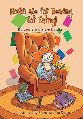 9781737098416: Books are for Reading, Not Eating!