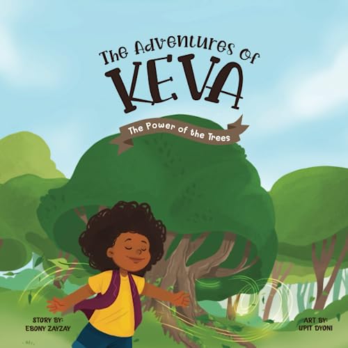 Stock image for The Adventures of Keva: The Power of the Trees for sale by Half Price Books Inc.