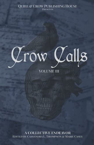 Stock image for Crow Calls: Volume Three (The Crow Calls Volumes) for sale by Book Deals