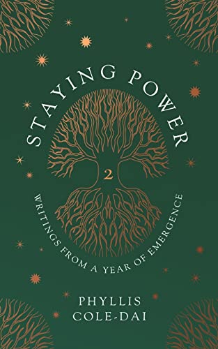 Imagen de archivo de Staying Power 2 : Writings from a Year of Emergence a la venta por Better World Books