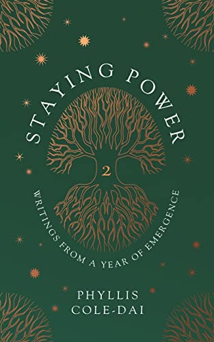 Stock image for Staying Power 2 : Writings from a Year of Emergence for sale by Better World Books