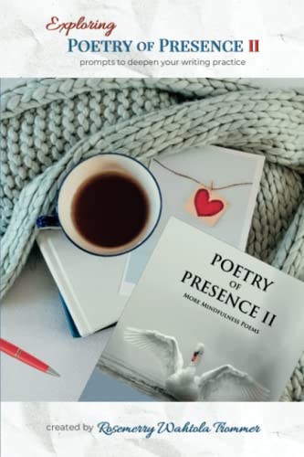 Stock image for Exploring Poetry of Presence II: Prompts to Deepen Your Writing Practice for sale by Book Deals
