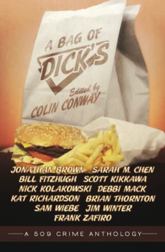 9781737112099: A Bag of Dick's (the 509 Crime Anthologies)