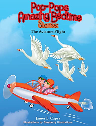 9781737116707: Pop-Pops Amazing Bedtime Stories: The Aviators Flight