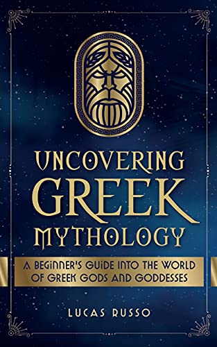 Imagen de archivo de Uncovering Greek Mythology a la venta por GreatBookPrices