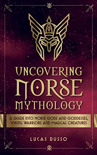 Imagen de archivo de Uncovering Norse Mythology a la venta por GreatBookPrices