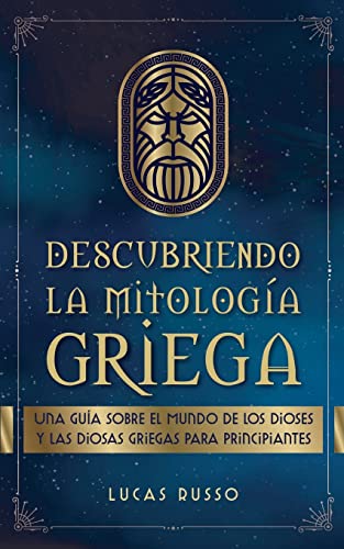 Imagen de archivo de Descubriendo la Mitologa Griega -Language: spanish a la venta por GreatBookPrices
