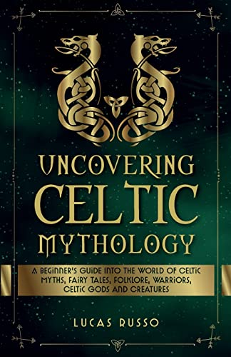 Imagen de archivo de Uncovering Celtic Mythology a la venta por GreatBookPrices