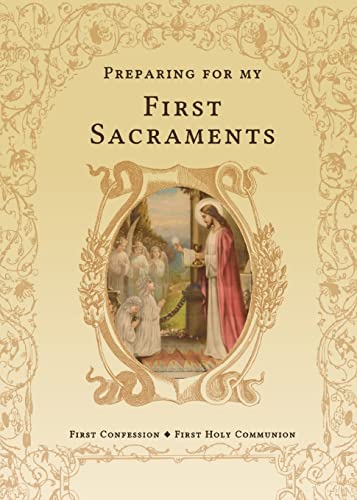 Stock image for Preparing for My First Sacraments: First Confession and First Holy Communion: First Confession and First Holy Communion for sale by GreatBookPrices