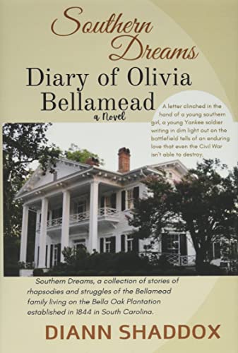 Beispielbild fr Diary of Olivia Bellamead (Southern Dreams) zum Verkauf von Lucky's Textbooks