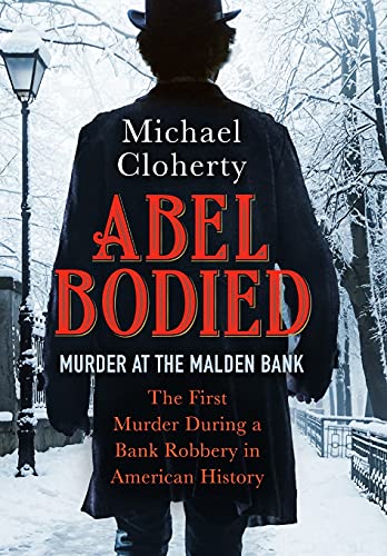 Imagen de archivo de Abel Bodied: Murder at the Malden Bank a la venta por ThriftBooks-Atlanta