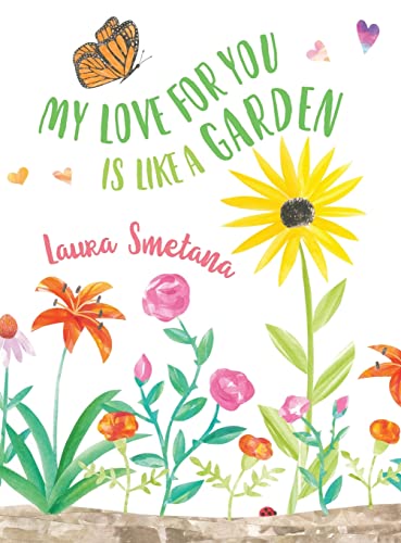 

My Love for You Is Like a Garden (Hardback or Cased Book)