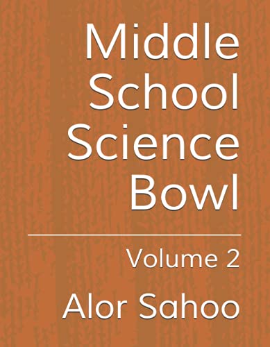 

Middle School Science Bowl: Volume 2