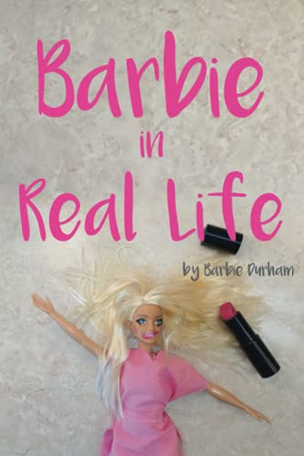 Stock image for Barbie in Real Life for sale by -OnTimeBooks-