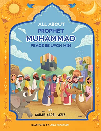 Stock image for All About Prophet Muhammad (Peace be upon him) (Islam4families) for sale by Lucky's Textbooks