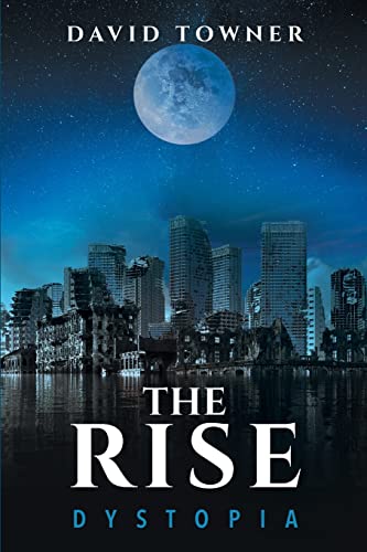 Imagen de archivo de The Rise: Dystopia a la venta por GreatBookPrices