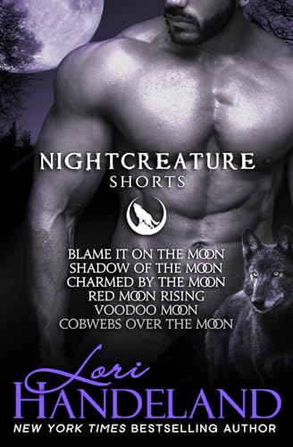 Stock image for Nightcreature Shorts: A Sexy Shifter Paranormal Series Collection (The Nightcreature Novels) for sale by GF Books, Inc.