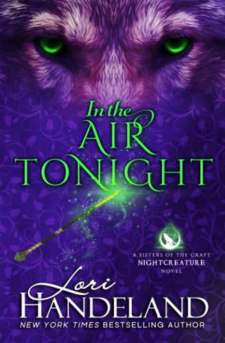 Stock image for In the Air Tonight: A Sexy, Witchy Paranormal Series Starter for sale by WorldofBooks