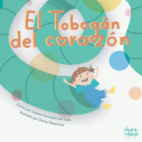 Stock image for El Tobogn Del Corazn for sale by Better World Books
