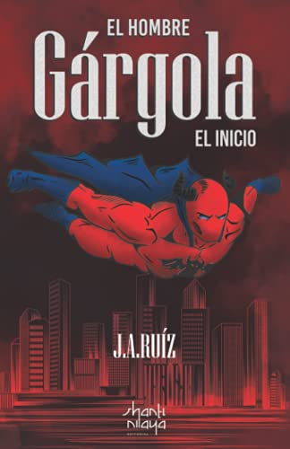 Stock image for El Hombre Grgola: El inicio (Spanish Edition) for sale by GF Books, Inc.