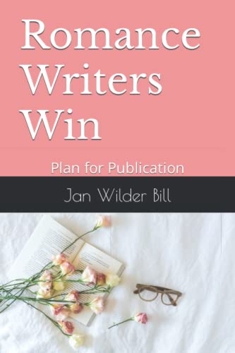 Imagen de archivo de Romance Writers Win: Plan for Publication a la venta por ThriftBooks-Dallas