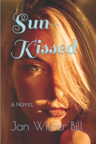 Imagen de archivo de Sun-Kissed: A Novel a la venta por ThriftBooks-Dallas