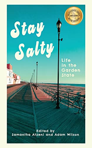 Stock image for Stay Salty: Life in the Garden State for sale by GF Books, Inc.