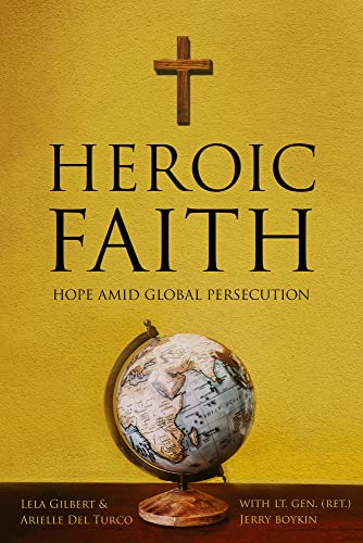 Stock image for Heroic Faith Hope Amid Global Persecution for sale by Lakeside Books