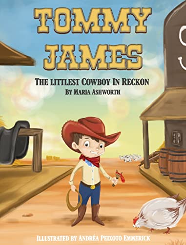 9781737177357: Tommy James The Littlest Cowboy In Reckon
