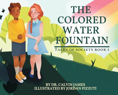 Stock image for The Colored Water Fountain (Tales of Society) for sale by Idaho Youth Ranch Books