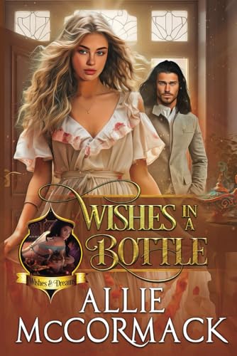 Stock image for Wishes in a Bottle (The Magic of Wishes & Dreams) for sale by GF Books, Inc.