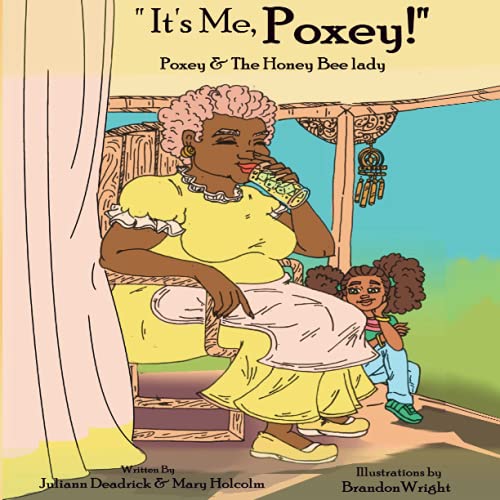 Stock image for It's Me, Poxey!: Poxey & The Honey Bee Lady for sale by SecondSale