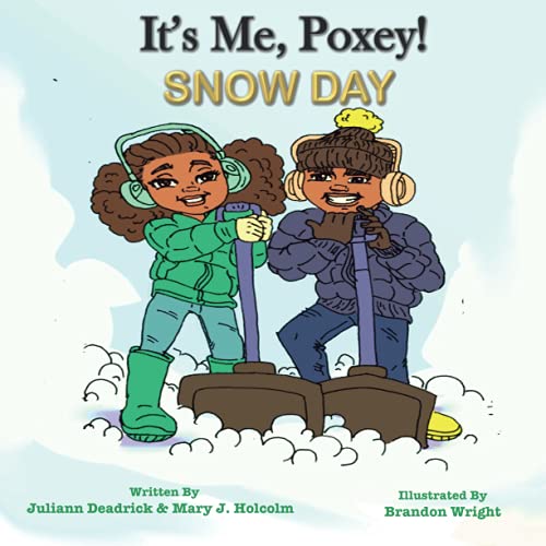 9781737202325: It's Me, Poxey!: Snow Day!
