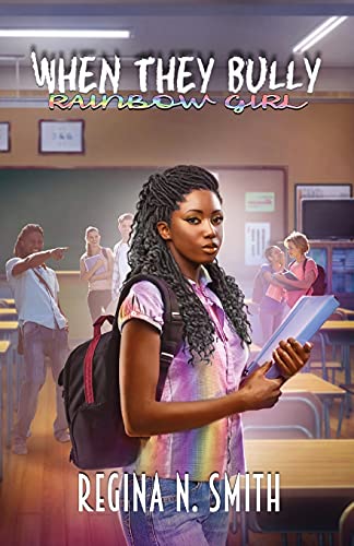 Beispielbild fr When They Bully: Rainbow Girl zum Verkauf von GreatBookPrices
