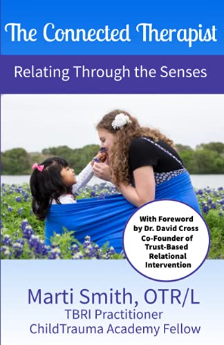Stock image for The Connected Therapist: Relating Through the Senses for sale by Front Cover Books
