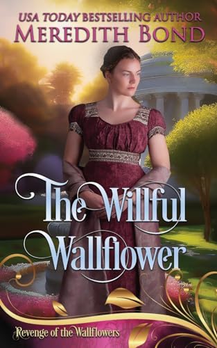 Stock image for The Willful Wallflower: A Zodiac Regency Romance for sale by California Books