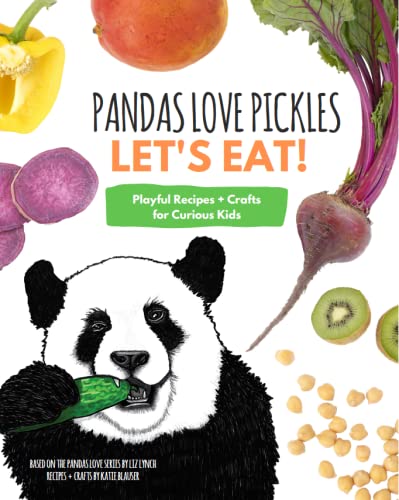 Stock image for Pandas Love Pickles: Lets Eat! for sale by Blue Vase Books